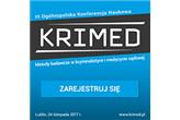 III Ogólnopolska Konferencja Naukowa KRIMED „Metody badawcze w kryminalistyce i medycynie sądowej”